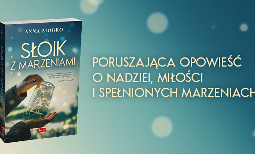 Słoik z Marzeniami - Anna Ziobro