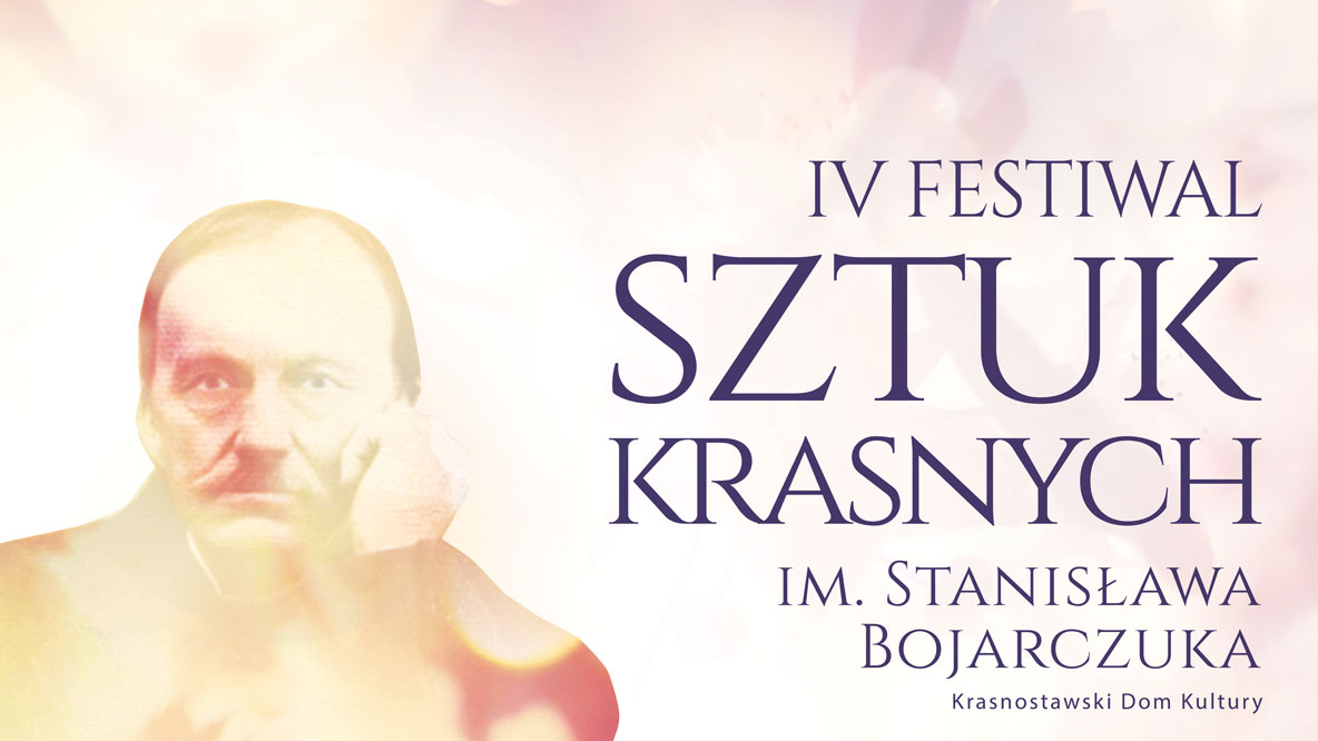 IV Festiwal Sztuk Krasnych - Krasnystaw