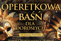 Operetkowa Baśń dla dorosłych Krasnystaw