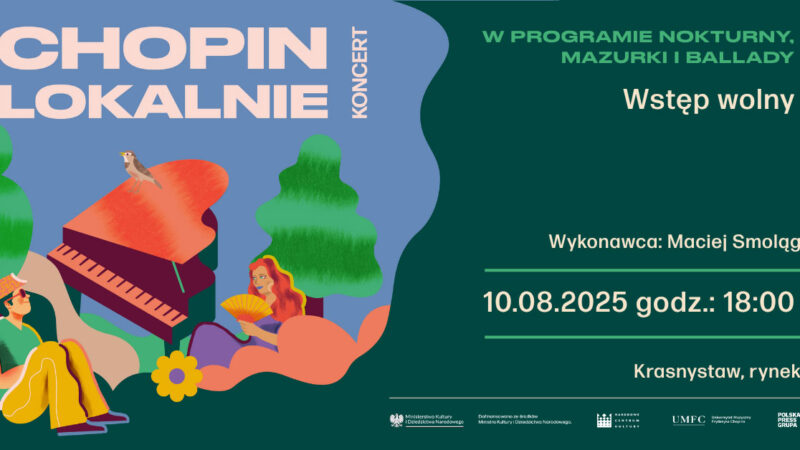 CHOPIN LOKALNIE – Koncert w Krasnymstawie