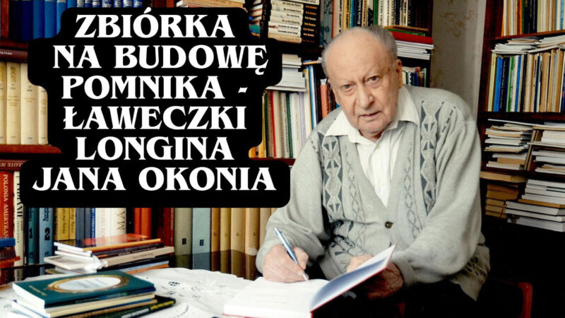 Pomnik – Ławeczka Longina Jana Okonia