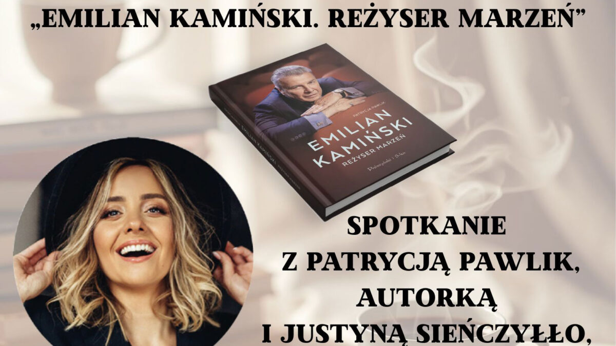 Emilian Kamiński. Reżyser marzeń