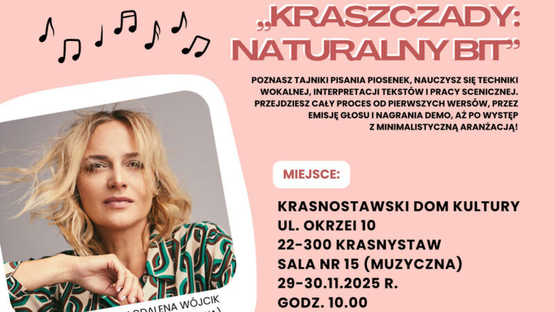 Warsztaty wokalno-songwriterskie „Kraszczady: Naturalny Bit”