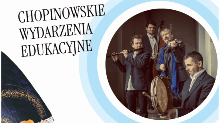 Koncert Janusz Prusinowski Kompania – „Źródła muzyki Chopina”