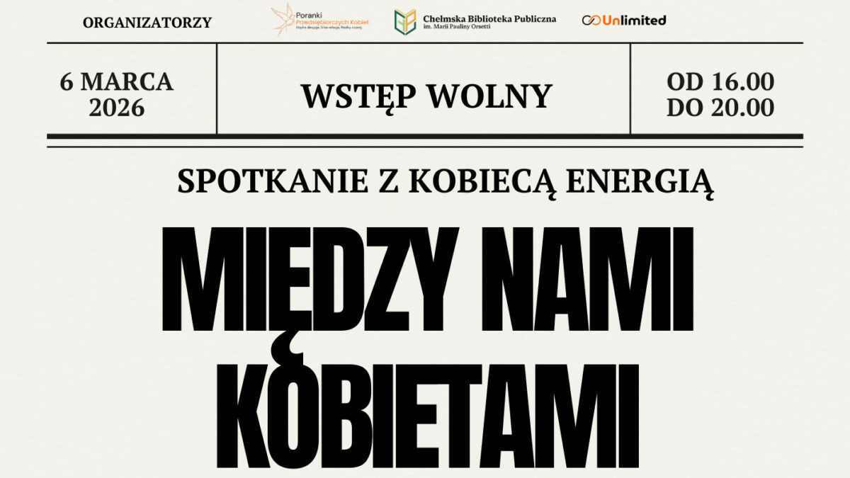 Między nami kobietami - Chełm