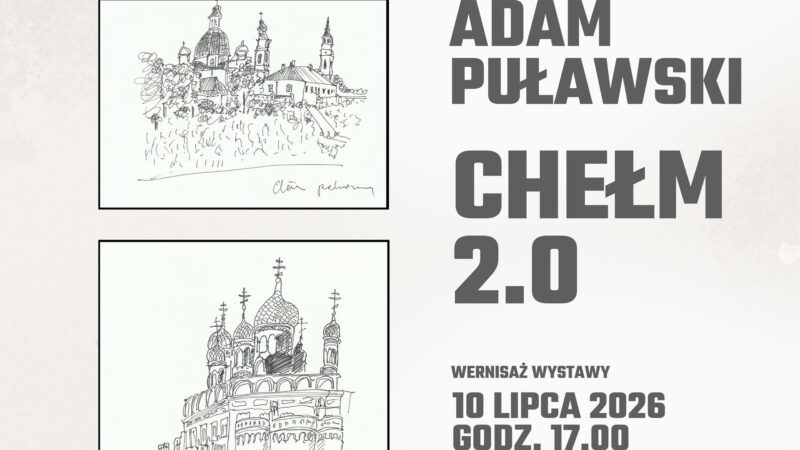 Adam Puławski Chełm 2.0