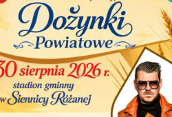 Dożynki Powiatowe 2026 w Siennicy Różanej
