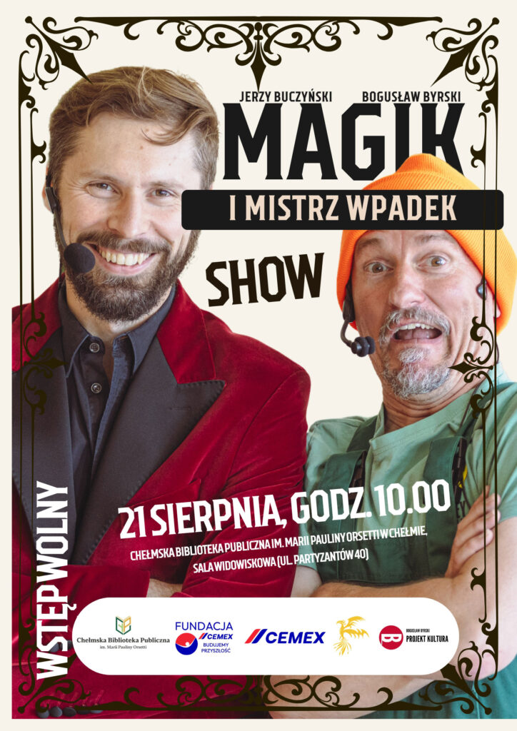 Spektakl Magik i mistrz wpadek - Chełm