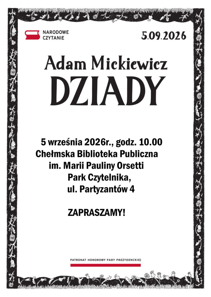 Narodowe Czytanie Dziadów Adama Mickiewicza
