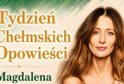 Magdalena Popławska - Chełm