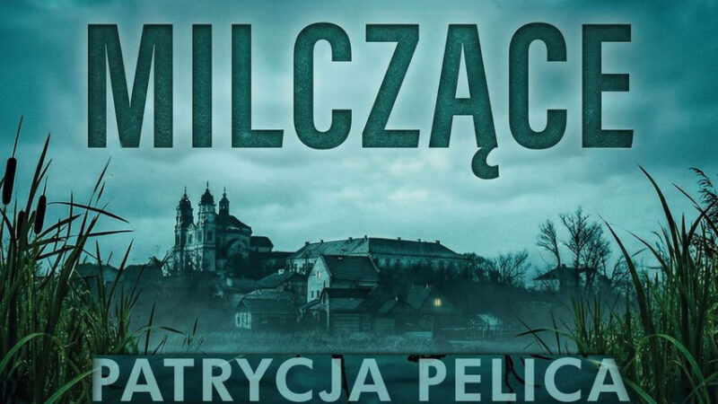 Milczące Patrycja Pelica