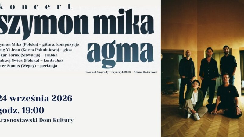 Koncert SZYMON MIKA – AGMA w Krasnymstawie
