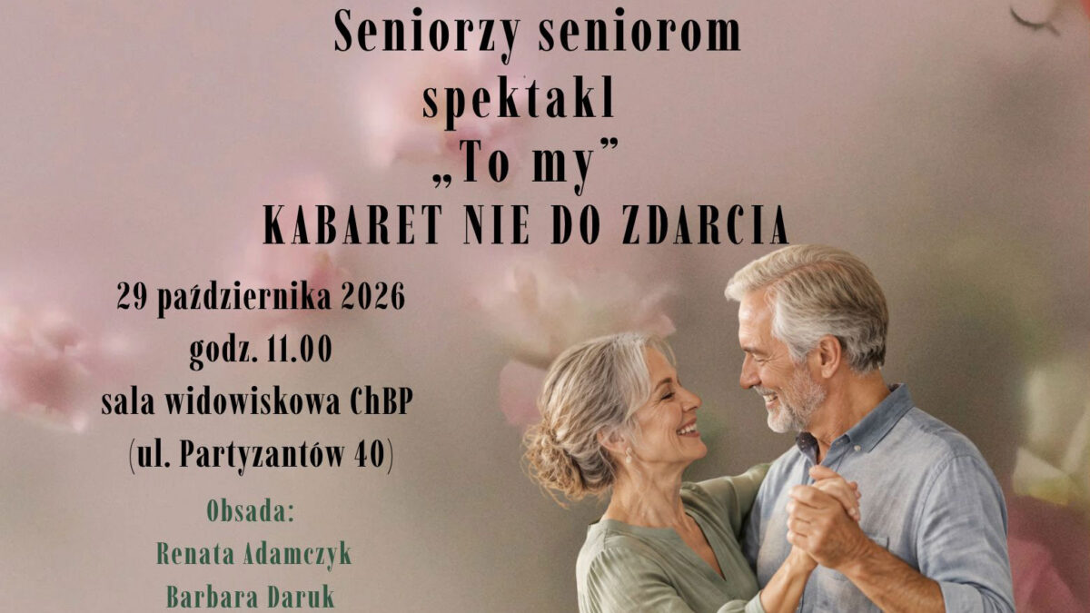 Spektakl „To my” i „Kobiecy Akord” - Chełm