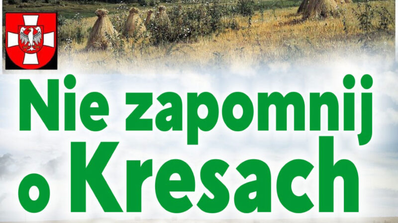 Nie zapomnij o Kresach - Chełm